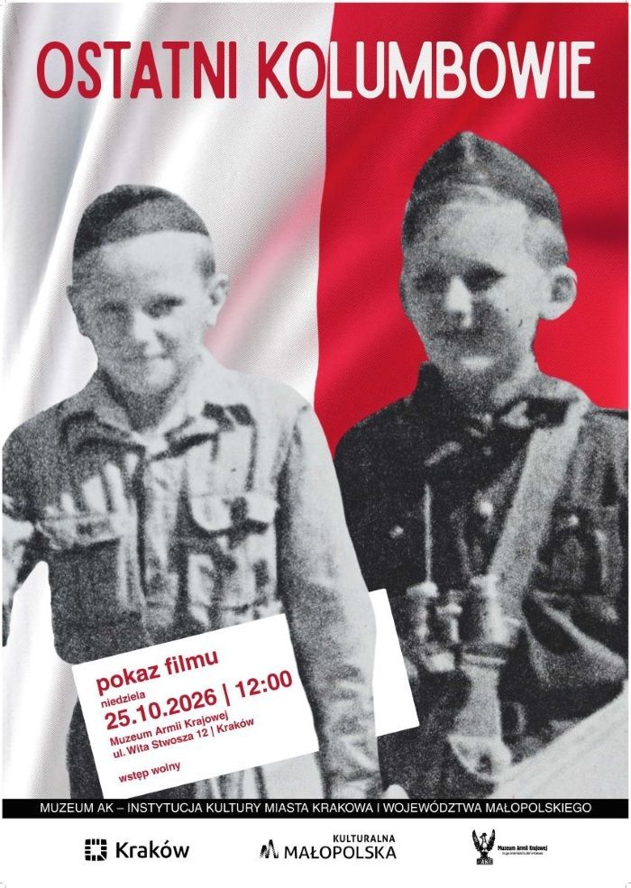 Plakat pokazu filmu Ostatni Kolumbowie w Muzeum Armii Krajowej w Krakowie 25 października 2026