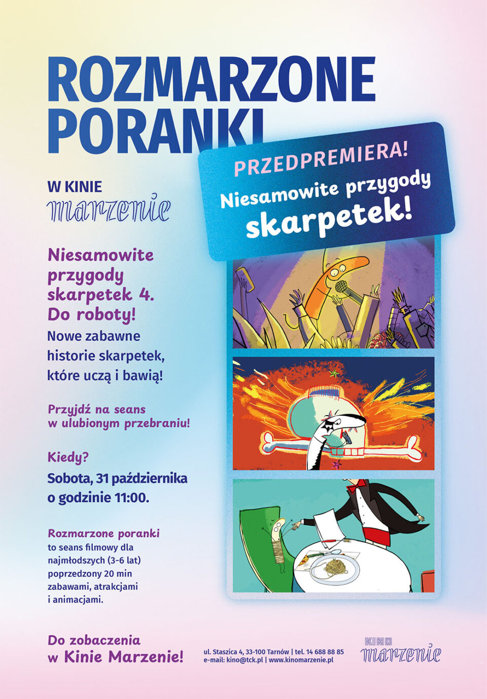 Plakat Rozmarzonego poranka w kinie Marzenie w Tarnowie – „Niesamowite przygody skarpetek 4. Do roboty!”, 31 października 2026