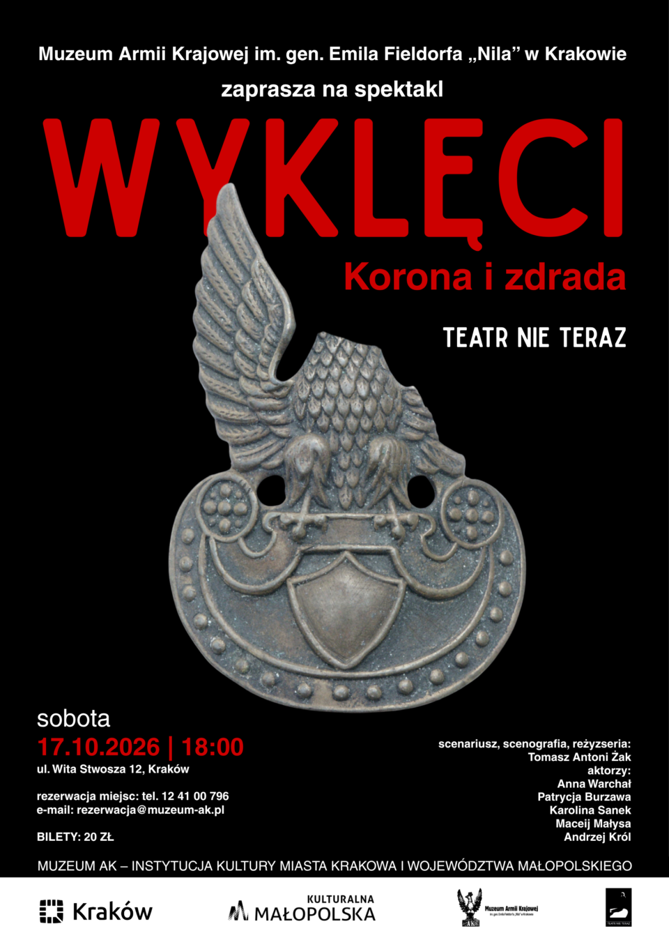 Plakat spektaklu „Wyklęci. Korona i zdrada” Teatru Nie Teraz w Muzeum Armii Krajowej w Krakowie